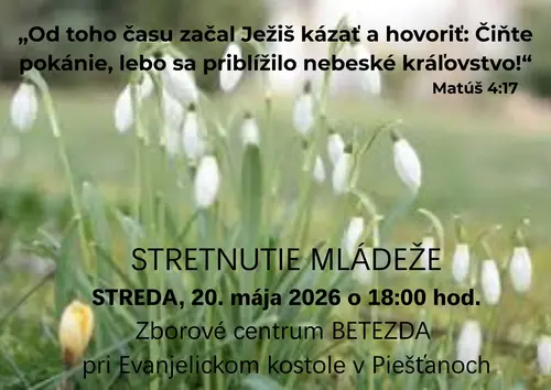 STRETNUTIE MLÁDEŽE streda, 20. mája 2026