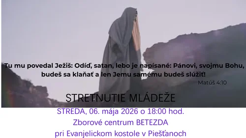 STRETNUTIE MLÁDEŽE streda 6. mája 2026